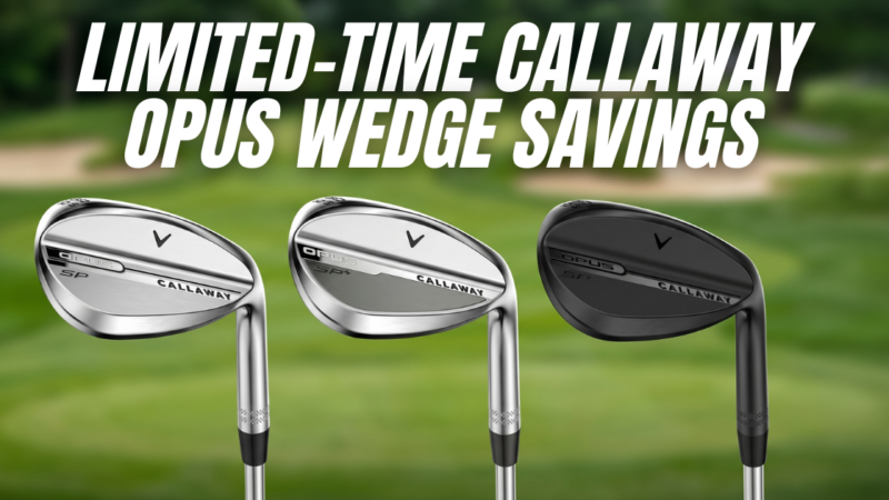 Callaway Opus SP and SP+ Wedges